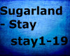 Sugarland  Stay