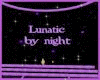 Lunatic By nigth Purple