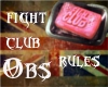(OBS) Fight Club Rules 
