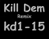 Kill Dem Remix