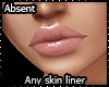 !A Damsel Any Skin Liner