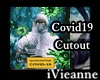 V~  Covid19 Cutout