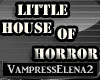 Little House Of Horror