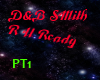 D&B Smith R U Ready pt1