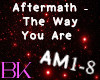 Aftermath-The Way U Are