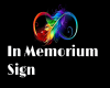In Memorium Sign