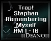 Stephen - Remembering