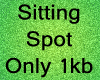 Sitting Spot [No Touch]