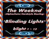 Blinding Lights Hstyle