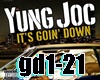 Yung J - Its Going Down
