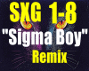 Sigma boy /REMIX.