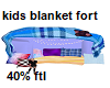 blanket fort kids 40%