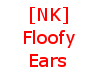 Floofy Ears [NK]