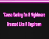 Neon Daydream Decorated