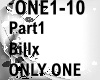 ONLY ONE BILLx PART1