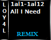 All I Need Remix