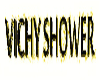 Salon Vichy Shower Sign