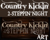 Country Kickin 2Steppin