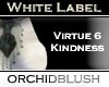 [O] White Label-Virtue 6