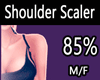 Shoulder Scaler 85% M/F
