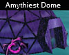 Amthiest Dome