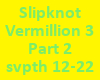 Slipknot-Vermillion 3 P2