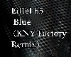 Eiffel 65 - Blue KNY rmx