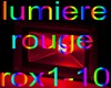 lumiere rouge roxan