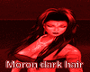 Moron Dark Hair