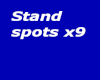 Stand spots 9