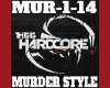 Remzcore Murder Style