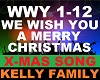 Kelly Family - We Wish