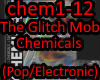 The Glitch Mob Chemicals