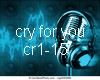 cry for you