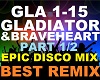 Gladiator Remix Part 1/2