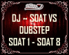 DJ~SOAT EPIC DUBSTEP
