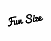 Fun size