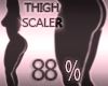 Thigh Scaler Resizer 88%