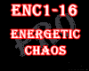 ☣ Energetic Chaos