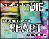Spill My Heart...