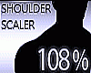 Shoulder Scaler 108%