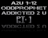 (🕳) Addicted 2 U 1