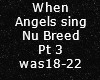 When Angels Sing Pt 3