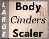 Body Scaler Cinders L