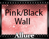 Pink/Blk Wall