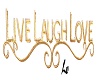 Live Laugh Love Gold Wal