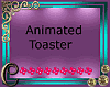 Animated Toaster