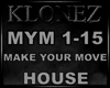House - Make Your Move