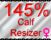 *M* Calf Resizer 145%