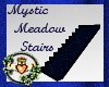 Mystic Meadow Stairs